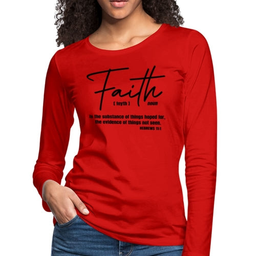 Womens Graphic Tee - Faith is the Substance of Things Hoped for Long