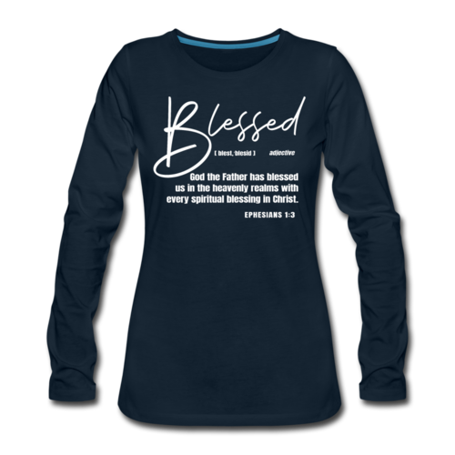 Womens Long Sleeve Tee - Blessed with Every Spiritual Blessing Print