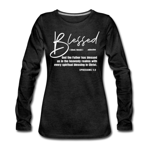 Womens Long Sleeve Tee - Blessed with Every Spiritual Blessing Print