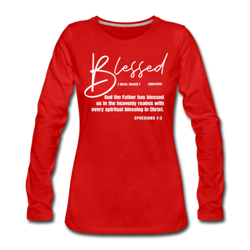 Womens Long Sleeve Tee - Blessed with Every Spiritual Blessing Print