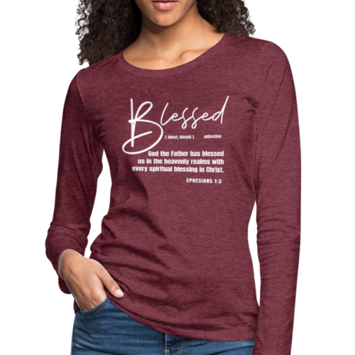 Womens Long Sleeve Tee - Blessed with Every Spiritual Blessing Print
