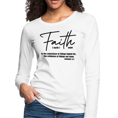 Womens Graphic Tee - Faith is the Substance of Things Hoped for Long