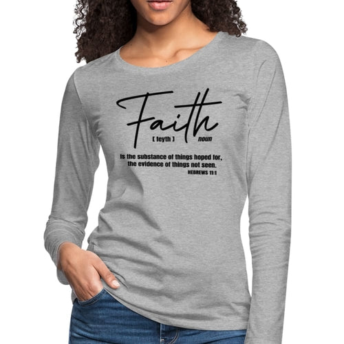 Womens Graphic Tee - Faith is the Substance of Things Hoped for Long