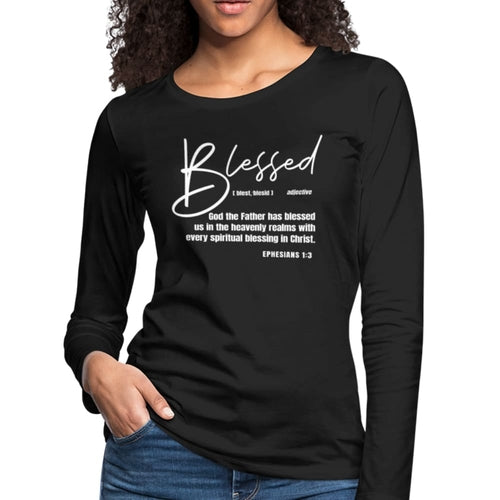 Womens Long Sleeve Tee - Blessed with Every Spiritual Blessing Print